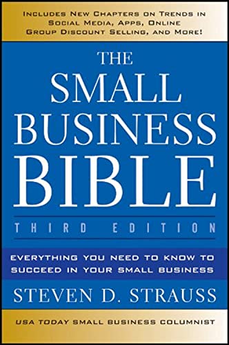 The Small Business Bible: Everything You Need to Know to Succeed in Your Small Business - Click to Buy