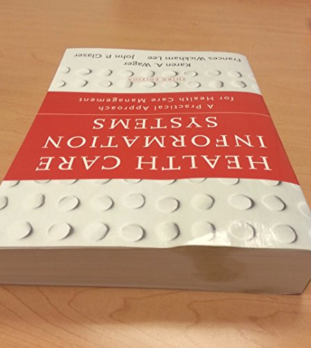 Health Care Information Systems: A Practical Approach for Health Care Management - Click to Buy