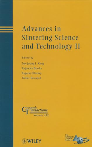 Advances in Sintering Science and Technology II (Ceramic Transactions Series)