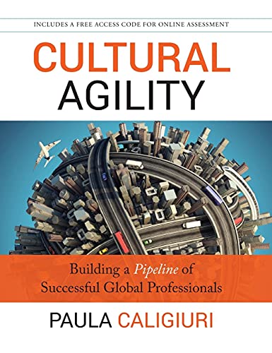 Cultural Agility: Building a Pipeline of Successful Global Professionals - Click to Buy