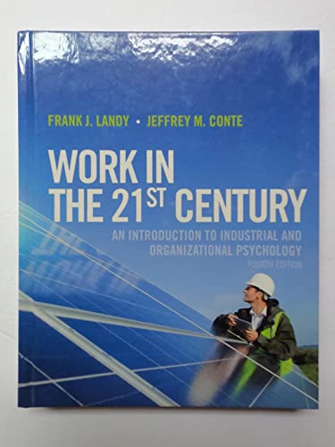 Work in the 21st Century: An Introduction to Industrial and Organizational Psychology - Click to Buy