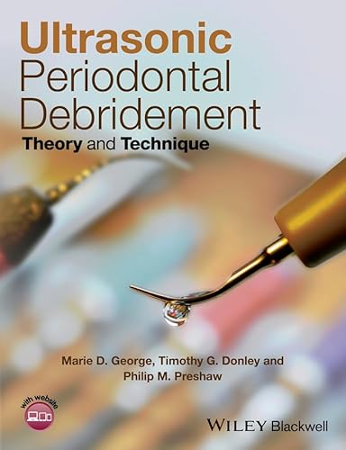 Ultrasonic Periodontal Debridement: Theory and Technique - Click to Buy