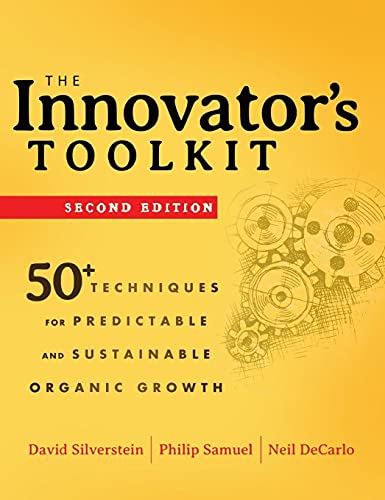 The Innovator's Toolkit: 50+ Techniques for Predictable and Sustainable Organic Growth - Click to Buy