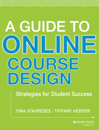 A Guide to Online Course Design: Strategies for Student Success