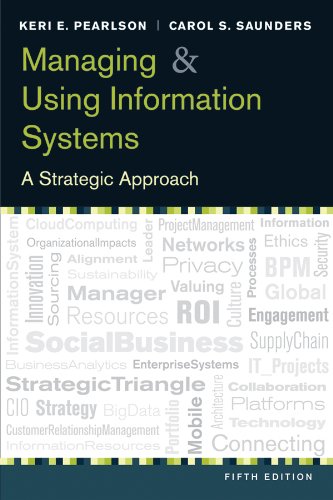 Managing and Using Information Systems: A Strategic Approach 5e + WileyPLUS Registration Card - Click to Buy