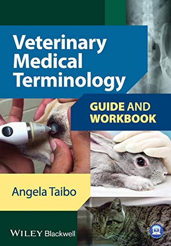 Veterinary Medical Terminology: Guide and Workbook - Click to Buy