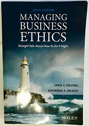 Managing Business Ethics: Straight Talk about How to Do It Right - Click to Buy