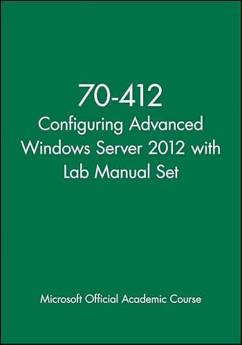 70-412 Configuring Advanced Windows Server 2012 with Lab Manual Set - Click to Buy