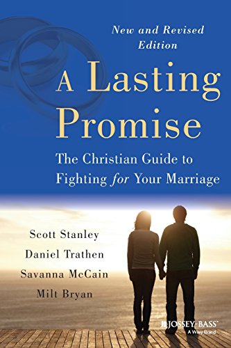 A Lasting Promise: The Christian Guide to Fighting for Your Marriage - Click to Buy