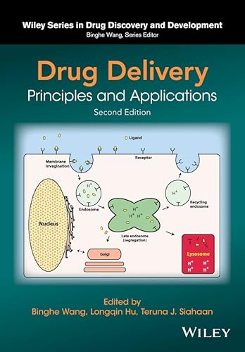 Drug Delivery: Principles and Applications (Wiley Series in Drug Discovery and Development) - Click to Buy
