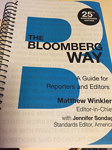 The Bloomberg Way: A Guide for Reporters and Editors