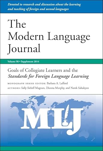 Goals of Collegiate Learners and the Standards for Foreign Language Learning