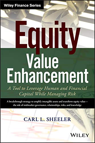 Equity Value Enhancement: A Tool to Leverage Human and Financial Capital While Managing Risk (Wiley Finance) - Click to Buy