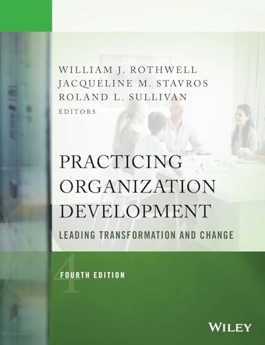 Practicing Organization Development: Leading Transformation and Change (J-B O-D (Organizational Development)) - Click to Buy