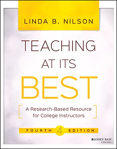 Teaching at Its Best: A Research-Based Resource for College Instructors, 4th Edition - Click to Buy