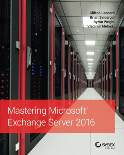 Mastering Microsoft Exchange Server 2016 - Click to Buy