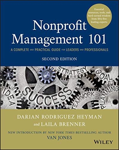 Nonprofit Management 101: A Complete and Practical Guide for Leaders and Professionals - Click to Buy