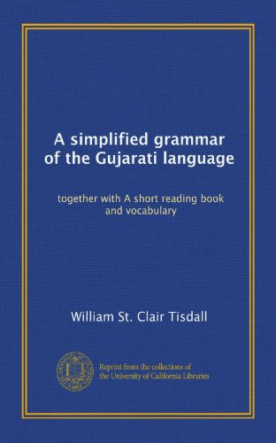 A simplified grammar of the Gujarati language: together with A short reading book and vocabulary - Click to Buy