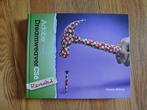 Adobe Dreamweaver CS6 Revealed (Adobe CS6) - Click to Buy