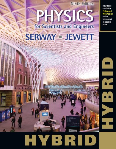 Physics for Scientists and Engineers: Hybrid Edition - Click to Buy