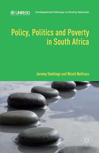 Policy, Politics and Poverty in South Africa (Developmental Pathways to Poverty Reduction) - Click to Buy