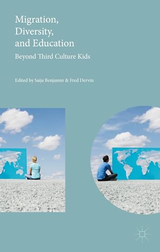 Migration, Diversity, and Education: Beyond Third Culture Kids - Click to Buy