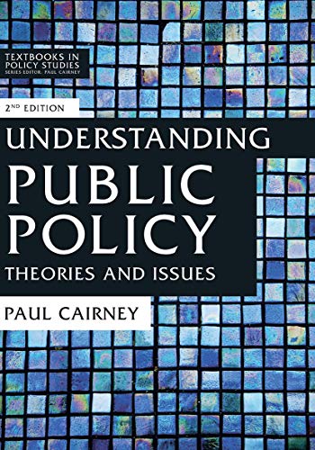Understanding Public Policy: Theories and Issues - Click to Buy