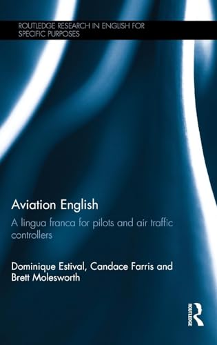 Aviation English: A lingua franca for pilots and air traffic controllers - Click to Buy