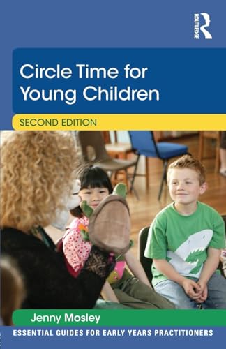 Circle Time for Young Children (Essential Guides for Early Years Practitioners)