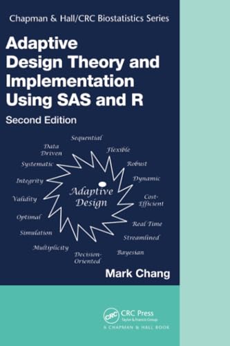 Adaptive Design Theory and Implementation Using SAS and R (Chapman & Hall/Crc Biostatistics) - Click to Buy