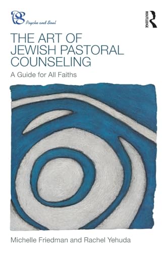 The Art of Jewish Pastoral Counseling (Psyche and Soul) - Click to Buy