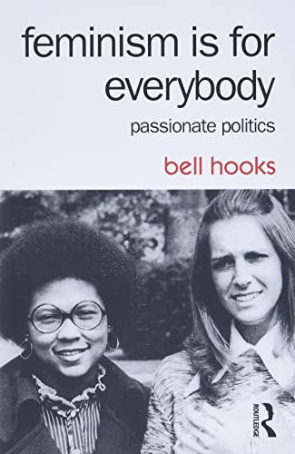 Feminism Is for Everybody: Passionate Politics - Click to Buy