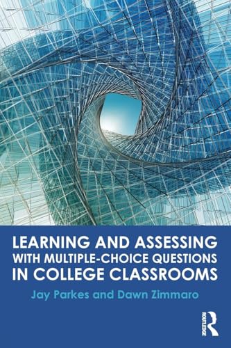 Learning and Assessing with Multiple-Choice Questions in College Classrooms - Click to Buy