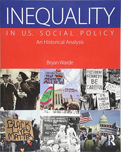 Inequality in U.S. Social Policy: An Historical Analysis - Click to Buy