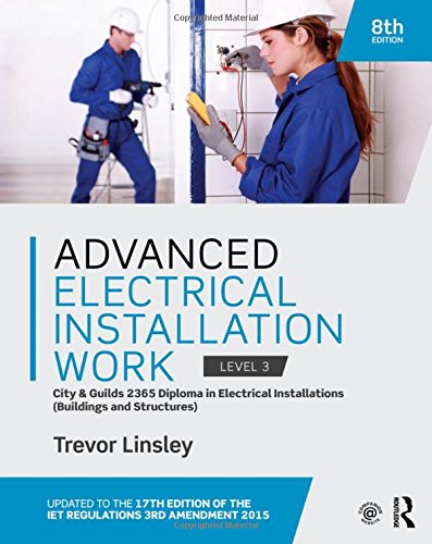Advanced Electrical Installation Work 2365 Edition: City and Guilds Edition - Click to Buy