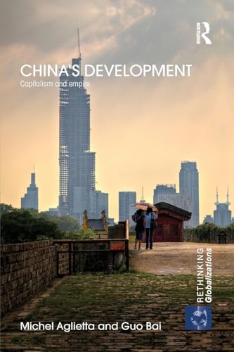 China's Development: Capitalism and Empire