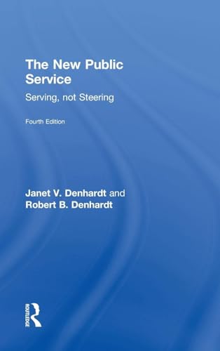 The New Public Service: Serving, Not Steering - Click to Buy