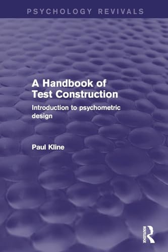 A Handbook of Test Construction: Introduction to Psychometric Design (Psychology Revivals) - Click to Buy