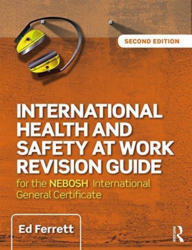 International Health and Safety at Work Revision Guide: for the NEBOSH International General Certificate in Occupational Health and Safety - Click to Buy
