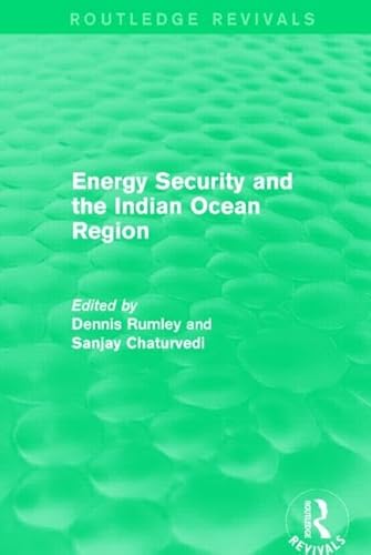Energy Security and the Indian Ocean Region - Click to Buy