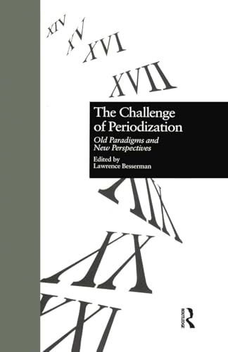 The Challenge of Periodization: Old Paradigms and New Perspectives - Click to Buy