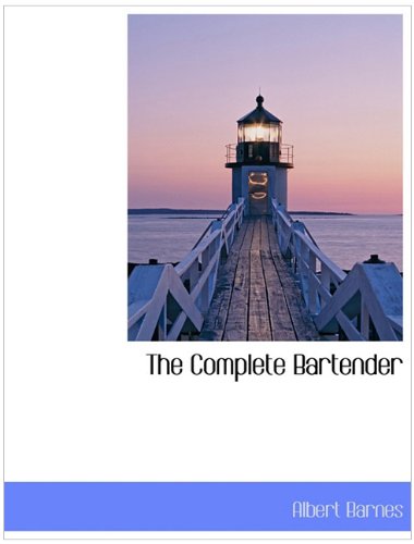The Complete Bartender - Click to Buy