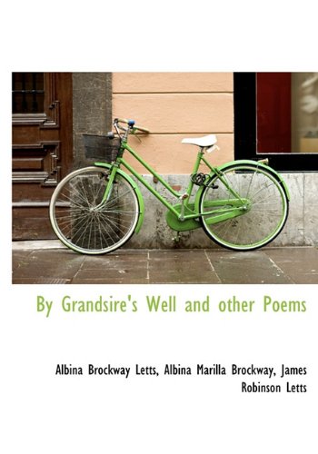 By Grandsire's Well and Other Poems - Click to Buy