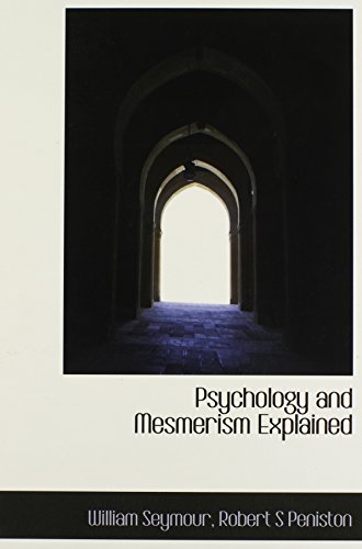 Psychology and Mesmerism Explained - Click to Buy