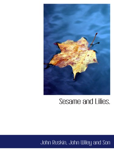 Sesame and Lilies. - Click to Buy