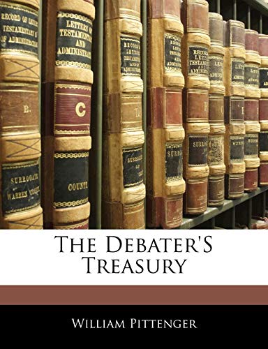 The Debater's Treasury - Click to Buy