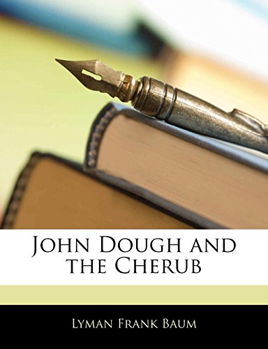 John Dough and the Cherub - Click to Buy