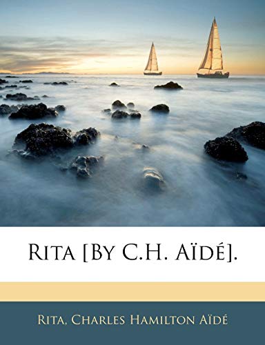 Rita [By C.H. Aide]. - Click to Buy