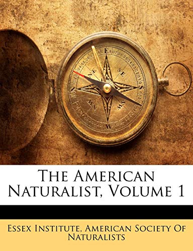 The American Naturalist, Volume 1 - Click to Buy