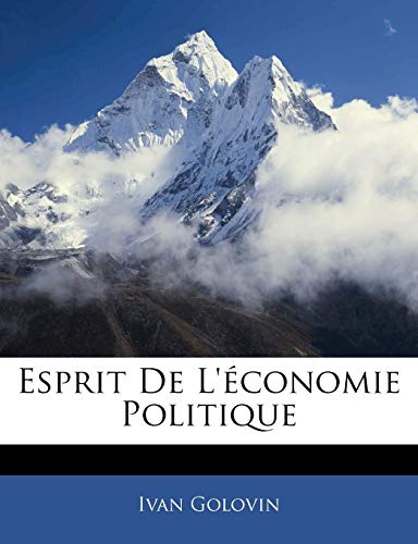 Esprit de L'Economie Politique (French Edition) - Click to Buy